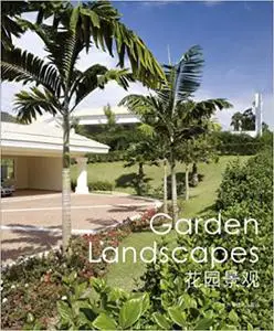 Garden Landscapes (Repost)