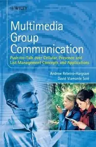 Multimedia Group Communication: Push-to-Talk over Cellular
