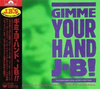VA - Gimme Your Hand, J-B!: The Godfather & Sons, Sisters & Brothers (1989) {2003 P-Vine Japan} **[RE-UP]**