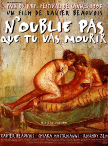 N'oublie pas que tu vas mourir / Don't Forget You're Going to Die - by Xavier Beauvois (1995)