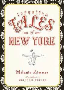 Forgotten Tales of New York