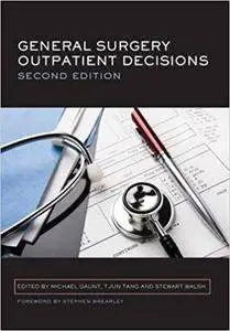 General Surgery Outpatient Decisions (2nd Edition)