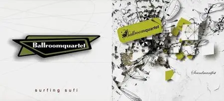 Ballroomquartet - 2 Studio Albums (2004-2007)