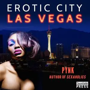 «Erotic City» by Pynk