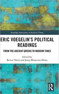 Eric Voegelin’s Political Readings