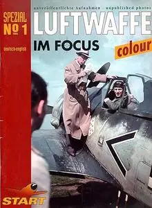 Luftwaffe im Focus - Spezial Colour Number 1: Unveröffentlichte Aufnahmen. Dt. /Engl.