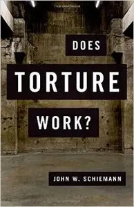 Does Torture Work? (Repost)