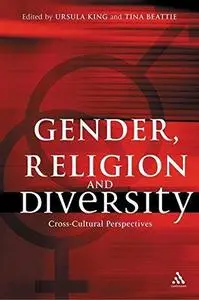 Gender, Religion and Diversity: Cross-Cultural Perspectives