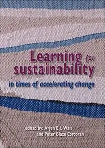 Learning for Sustainability in Times of Accelerating Change