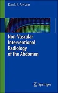 Non-Vascular Interventional Radiology of the Abdomen (Repost)
