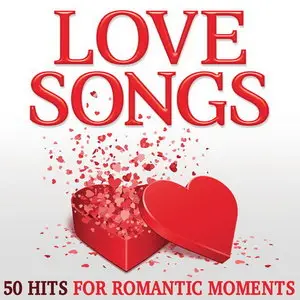 VA - Love Songs: 50 Hits for Romantic Moments (2014)