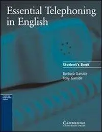 Essential Telephoning in English Student’s book
