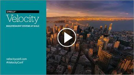 Velocity 2016 - Santa Clara, California: Video Compilation