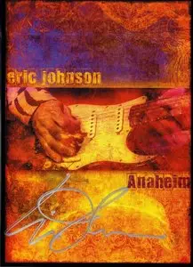 Eric Johnson - Live Anaheim [DVD5] (2008)