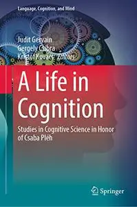 A Life in Cognition
