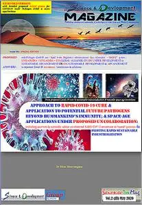 «APPROACH to rapid Covid-19 CURE & APPLICATION TO POTENTIAL FUTURE PATHOGENS BEYOND HUMMANKIND'S IMMUNITY; & SPACE-AGE A