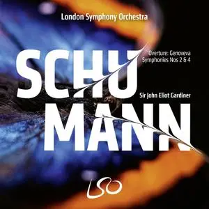 John Eliot Gardiner, London Symphony Orchestra - Schumann - Symphonies Nos. 2 & 4; Overture: Genoveva (2019)
