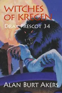 «Witches of Kregen» by Alan Burt Akers
