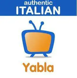 Yabla - Authentic Italian (2006-2015) (repost)