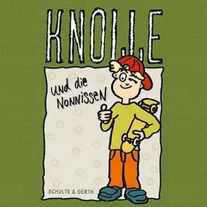 «Knolle und die Nonnissen - Band 6» by Gertrud Schmalenbach