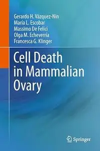 Cell Death in Mammalian Ovary (Repost)