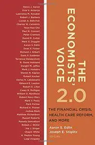 The Economists’ Voice 2.0: The Financial Crisis, Health Care Reform, and More
