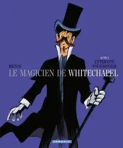 Le magicien de Whitechapel - Tome 3 - L'éternité pour mourir