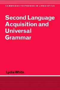 Second Language Acquisition and Universal Grammar