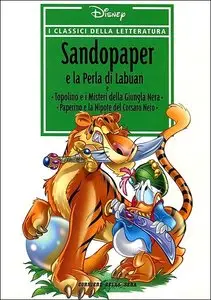 I Classici della Letteratura Disney - Volume 22 - Sandopaper e la Perla di Labuan