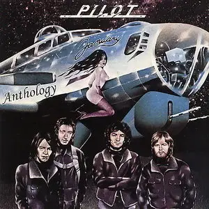 Pilot – Anthology, 1974-1976 (2007)