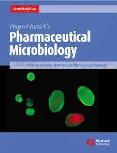 Hugo and Russell's Pharmaceutical Microbiology, 7 edition (repost)