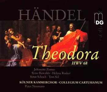 Peter Neumann, Collegium Cartusianum, Kölner Kammerchor - George Frideric Handel: Theodora (2000)