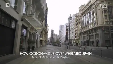 SBS - Dateline: How Coronavirus Overwhelmed Spain (2020)