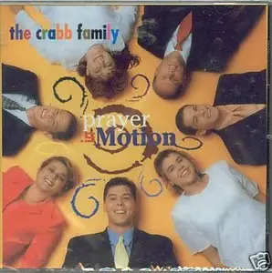 The Crabb Family - Prayer In Motion (1998)