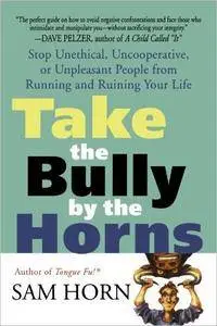 Take the Bully by the Horns