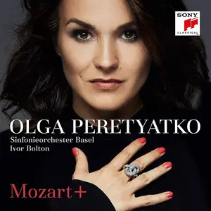 Olga Peretyatko, Ivor Bolton, Sinfonieorchester Basel - Mozart + (2019)