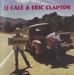 J.J. Cale & Eric Clapton - The Road To Escondido (2005) [Reprise]