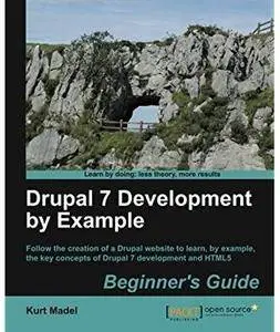 Drupal 7 Development by Example Beginner's Guide