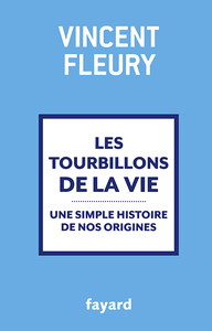 Vincent Fleury - Les tourbillons de la vie