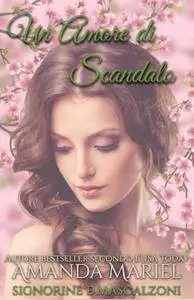 Amanda Mariel - Un amore di scandalo