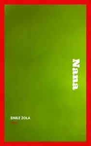 «Nana» by Émile Zola