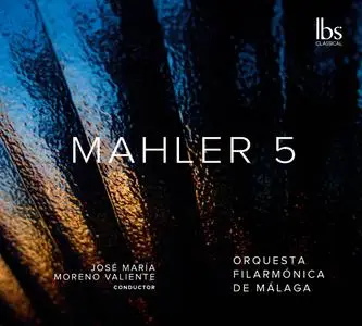 Orquesta Filarmónica de Málaga & José María Moreno Valiente - Mahler: Symphony No. 5 in C-Sharp Minor (2021)