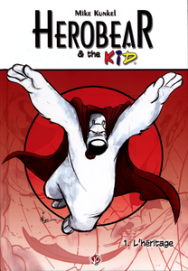 Herobear And The Kid - Tome 1