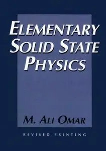Elementary Solid State Physics: Principles and Applications (Repost)