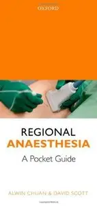 Regional Anaesthesia: A Pocket Guide