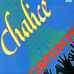 Chalice – Catch It (1988) (24/96 Vinyl Rip)