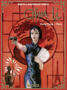 China Li - Tome 4 - Hong-Kong - Paris