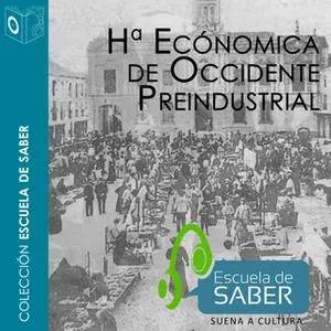 «Historia económica de Occidente» by Carlos Álvarez Nogal