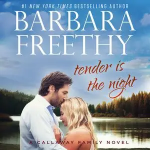 «Tender Is The Night» by Barbara Freethy