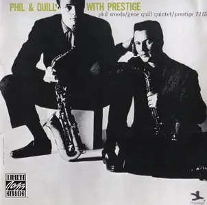Phil Woods & Gene Quill - Phil & Quill with Prestige (1957) [Remastered 1991]